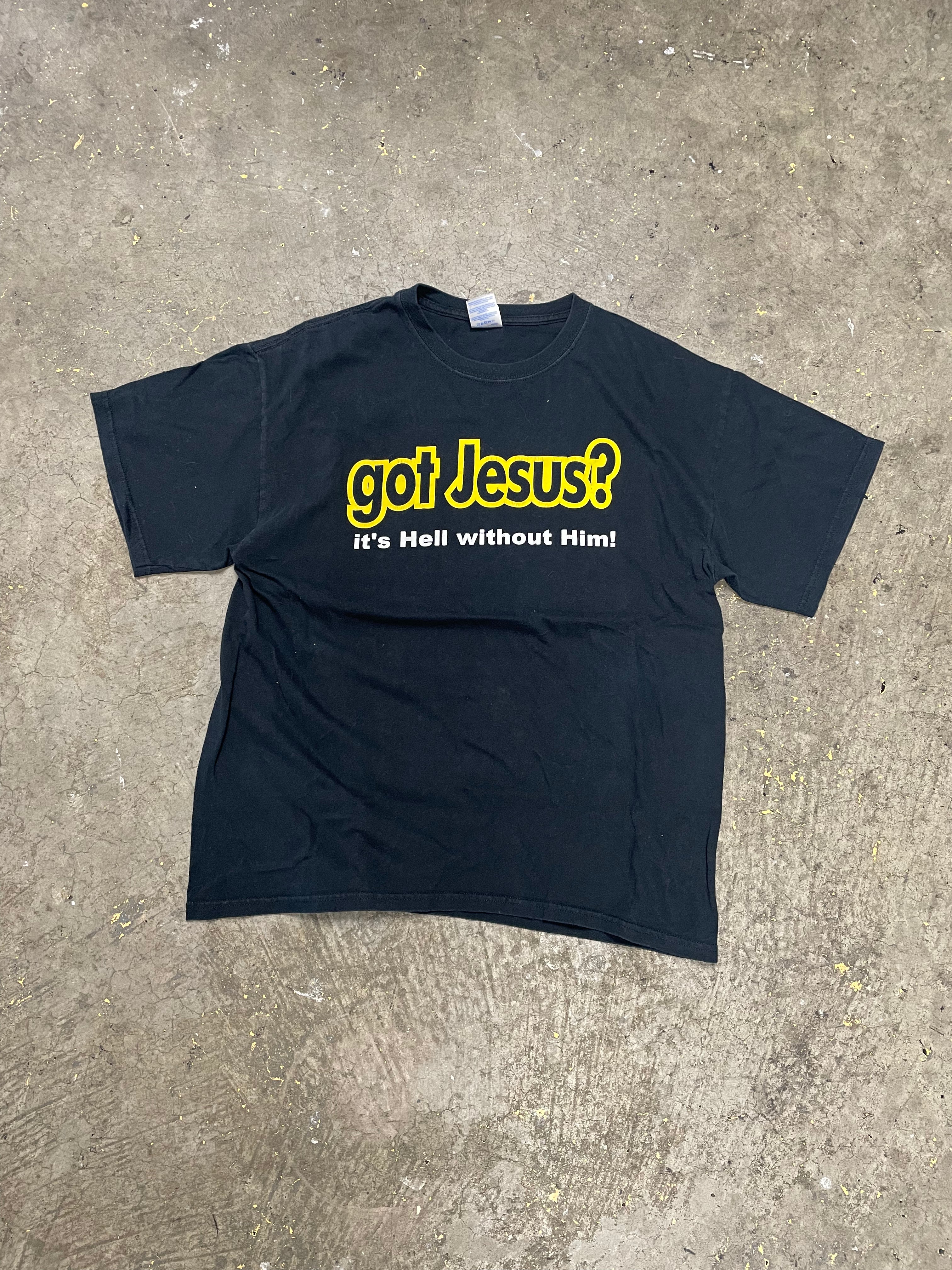 Got Jesus? T-shirt